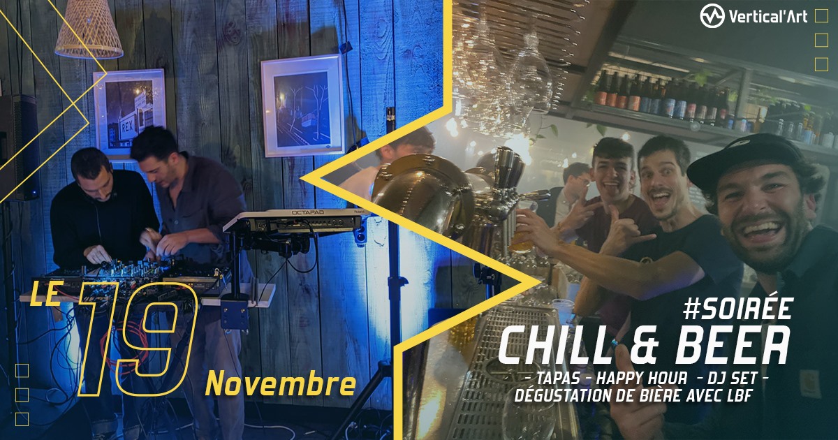 Chill and beer vendredi 19 novembre à Vertical'Art Pigalle, tapas happy hour, dj set et dégustation de bières avec LBF