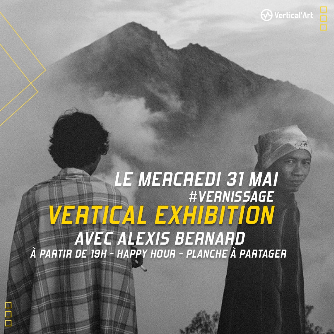 Vertical Exhibition avec le photographe Alexis Bernard mercredi 31 mai à Vertical'Art Pigalle